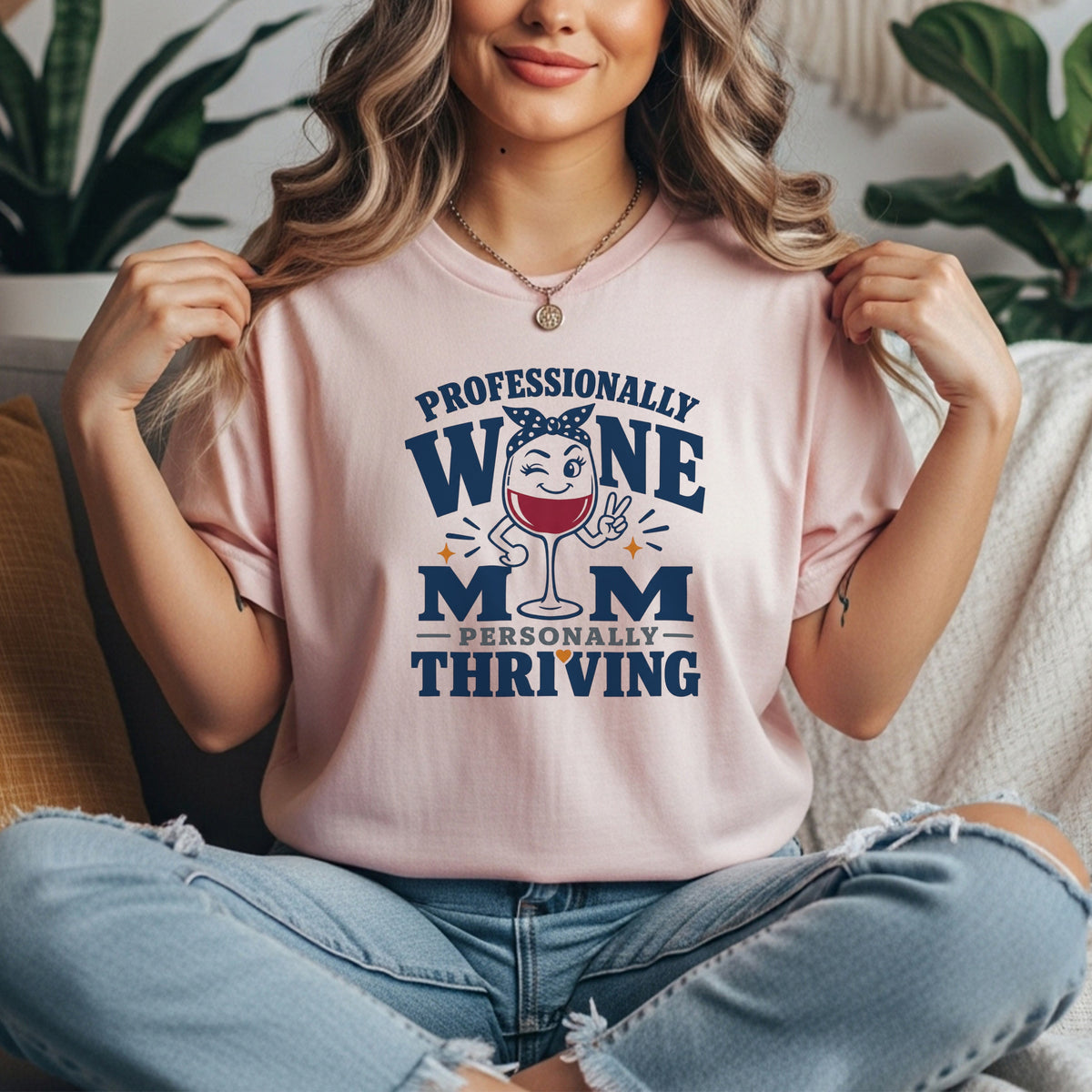 Wine Mom T-Shirt – "Professionally Wine Mom, Personally Thriving" Funny Wine Lover Tee