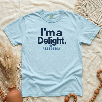 Chambray garment-dyed cotton tee printed with "I'm A Delight, Allegedly".
