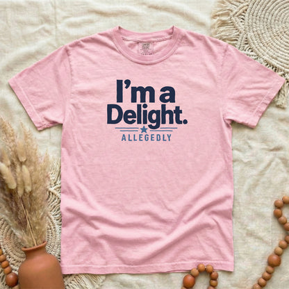 Blossom garment-dyed cotton tee printed with "I'm A Delight, Allegedly".