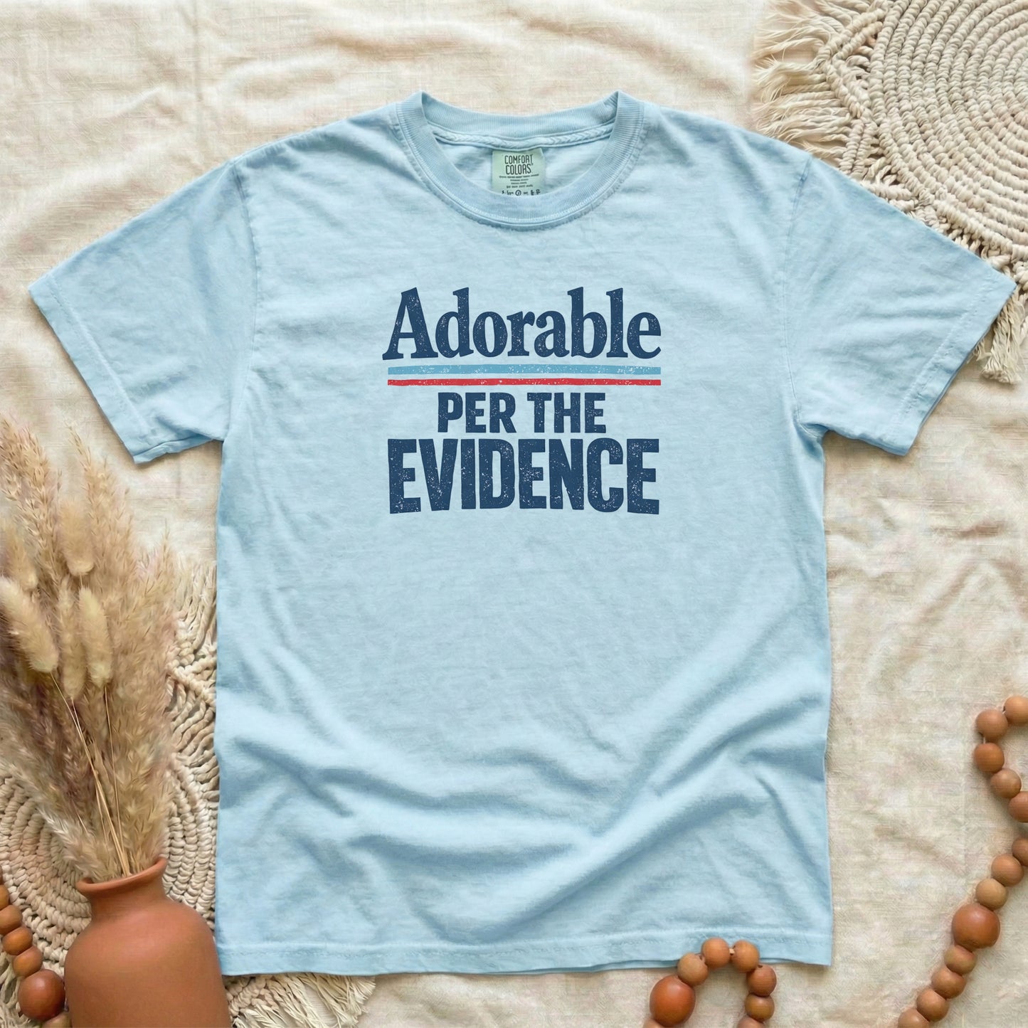 Chambray garment-dyed cotton tee printed with "Adorable, Per The Evidence".