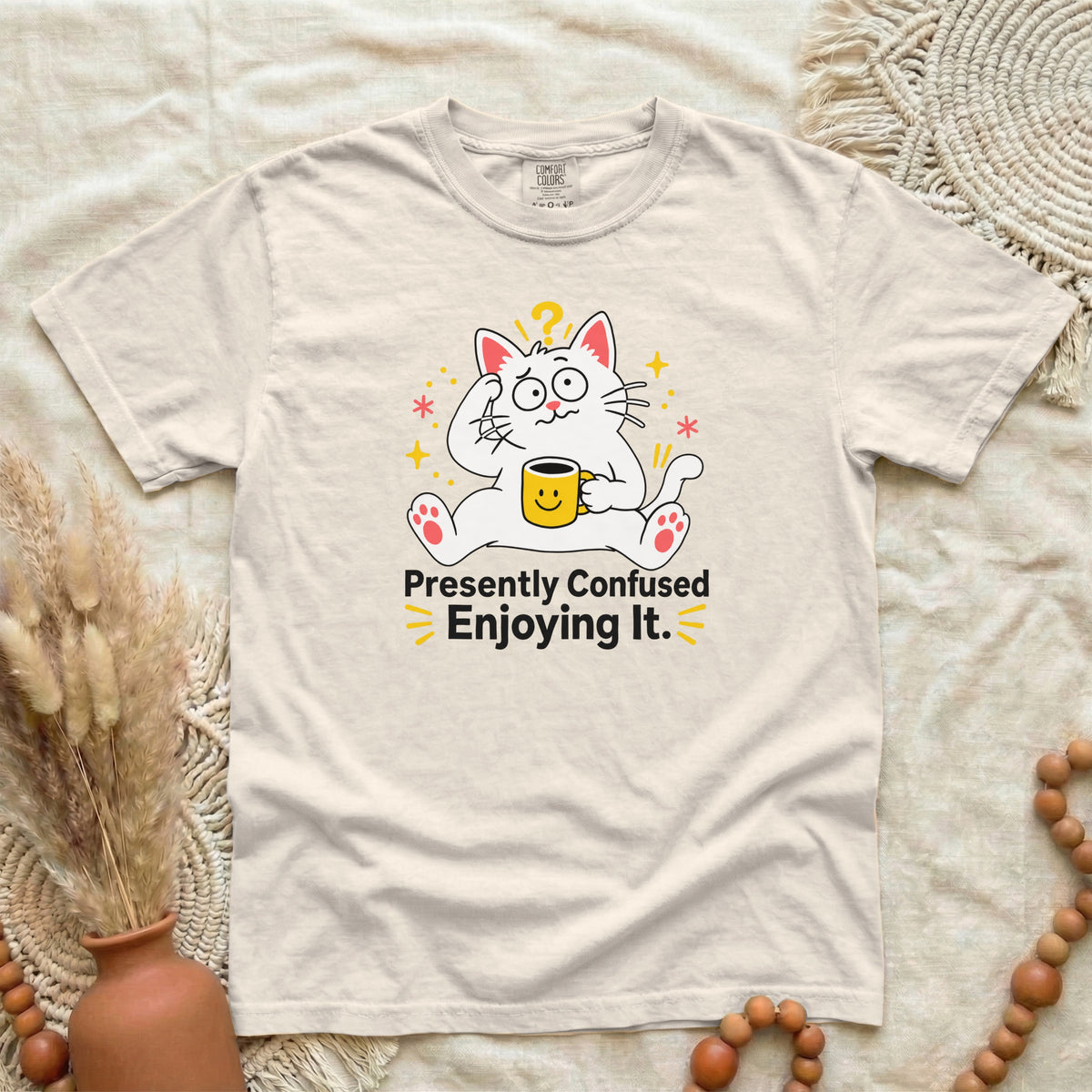 Presently Confused Enjoying It | Funny Cat T-Shirt