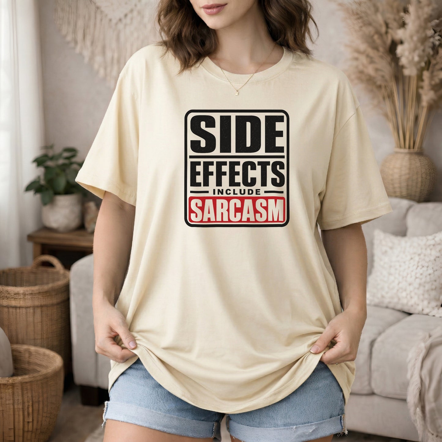 Ivory garment-dyed cotton tee printed with "Side Effects Include Sarcasm".