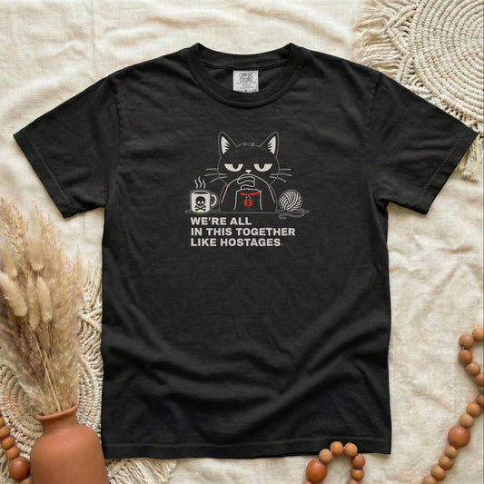 Grumpy Cat “We’re All In This Together Like Hostages” | Funny Women's T-Shirt