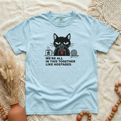 Grumpy Cat “We’re All In This Together Like Hostages” | Funny Women's T-Shirt