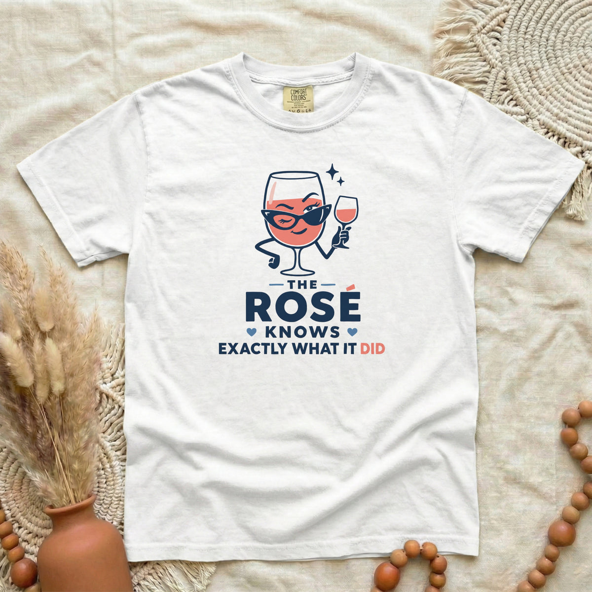 T-Shirt — "The Rosé Knows Exactly What It Did" Wine Glass Graphic Tee