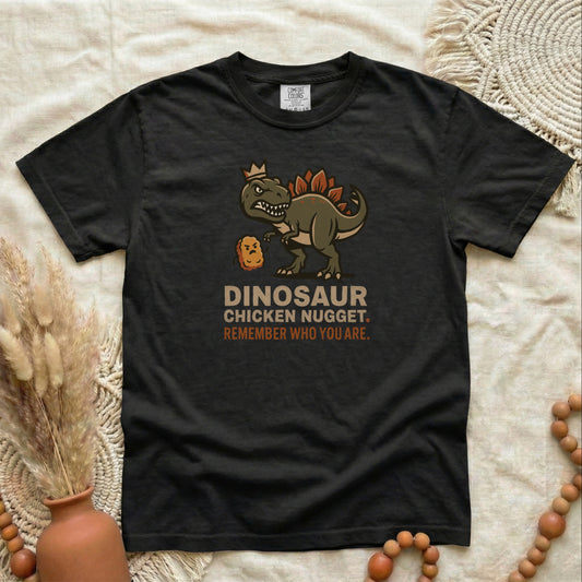 Dinosaur Chicken Nugget T-Shirt — Funny Retro Dino Tee with "Remember Who You Are" Quote