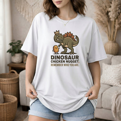 Dinosaur Chicken Nugget T-Shirt — Funny Retro Dino Tee with "Remember Who You Are" Quote