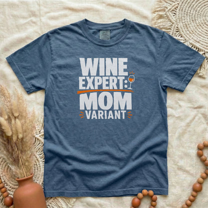 Denim garment-dyed cotton tee printed with "Wine Expert: Mom Variant".