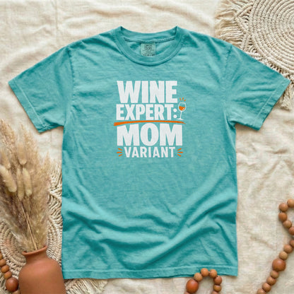 Seafoam garment-dyed cotton tee printed with "Wine Expert: Mom Variant".