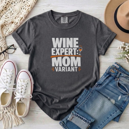 Pepper garment-dyed cotton tee printed with "Wine Expert: Mom Variant".