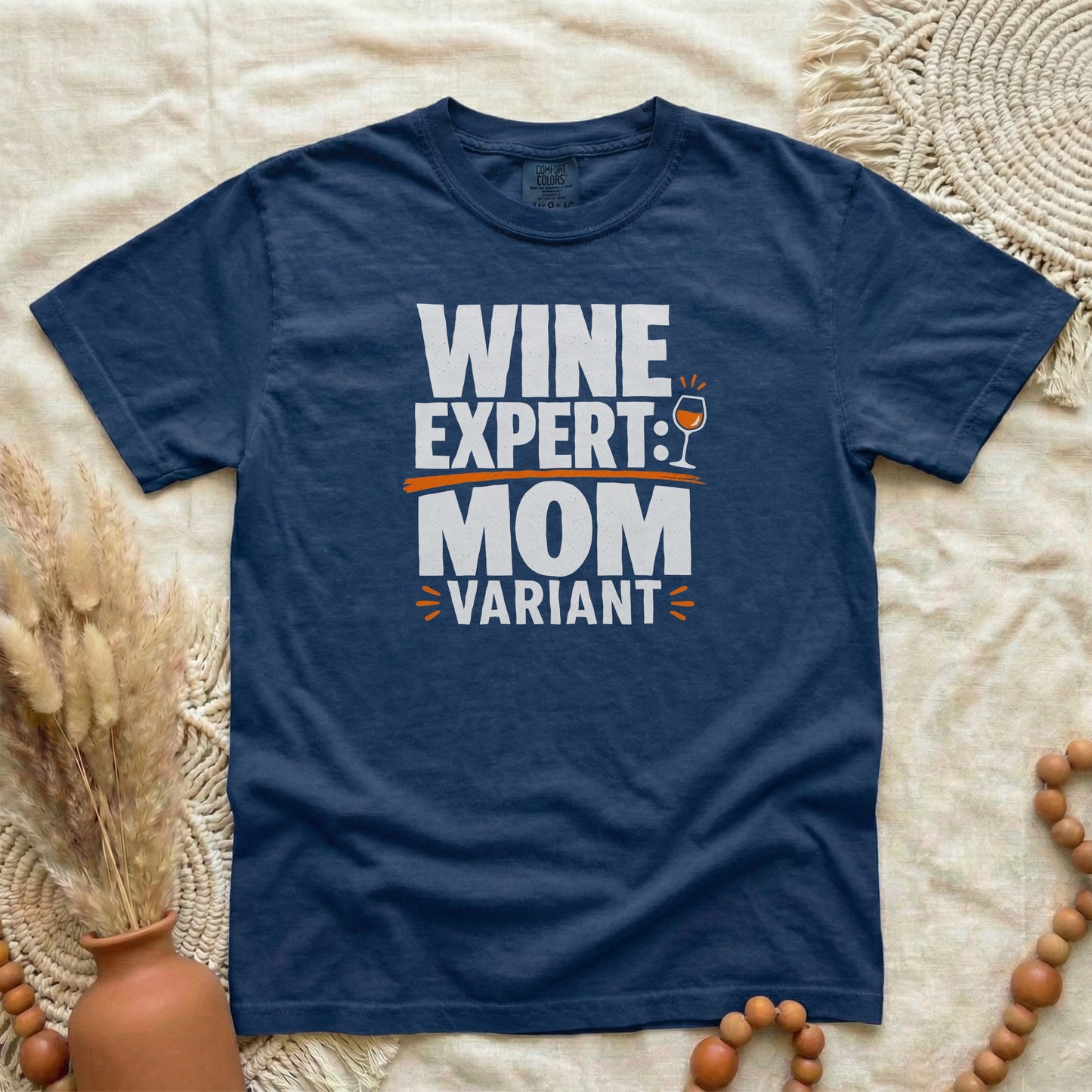 True Navy garment-dyed cotton tee printed with "Wine Expert: Mom Variant".