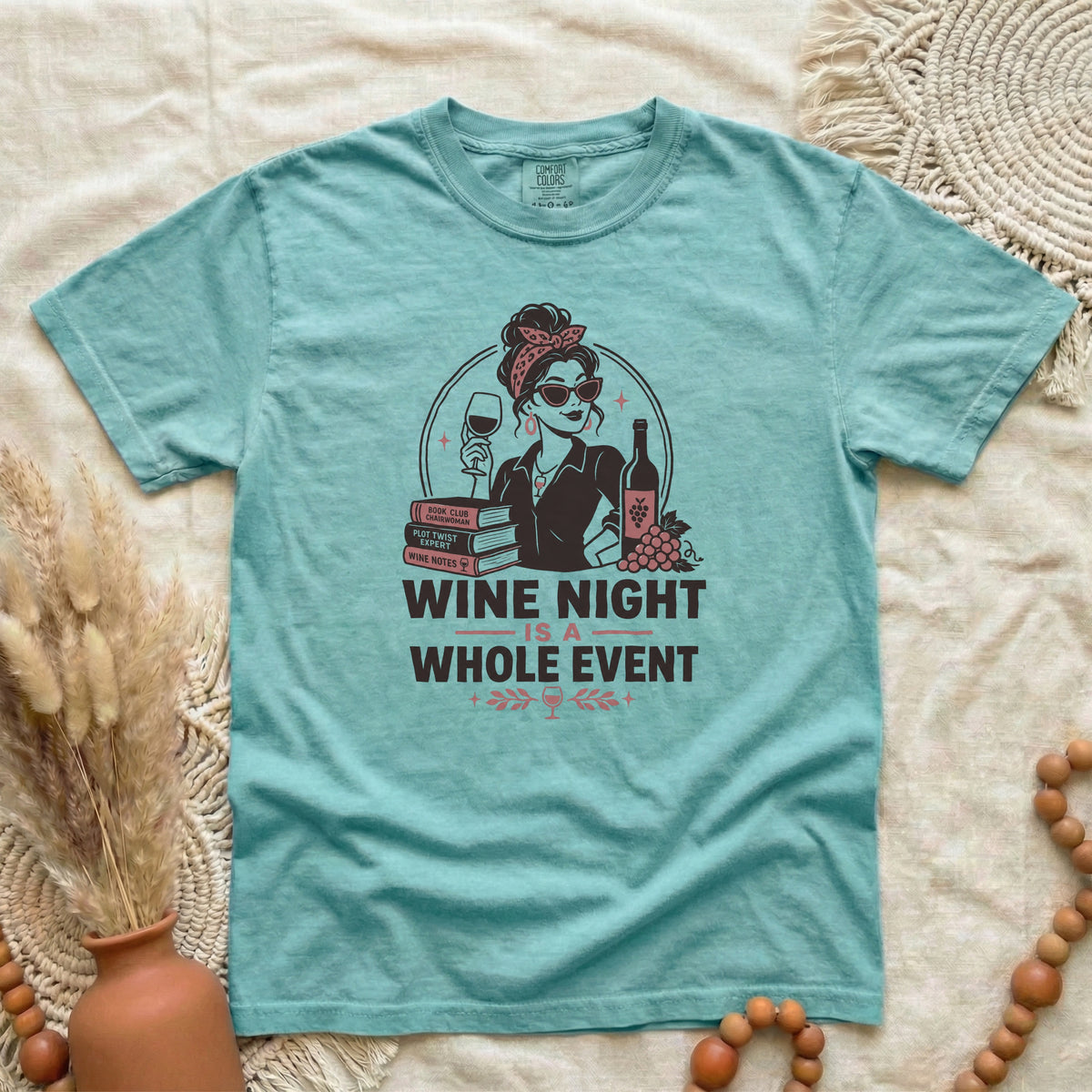 Wine Night T-Shirt — "Wine Night Is A Whole Event" Graphic Tee