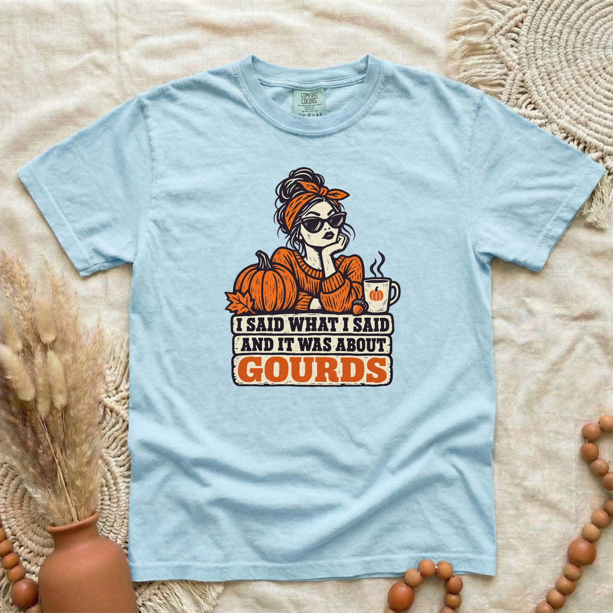 E20XDKGG__p94_D087_ISaidWhatISaidAndItWasAboutGourd_L.png