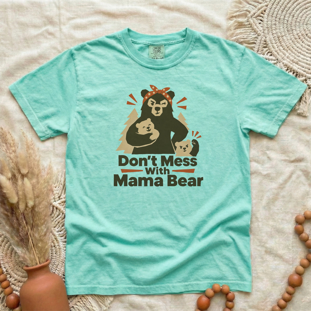 FE93SDNQ__p94_D058_DontMessWithMamaBear_L.png