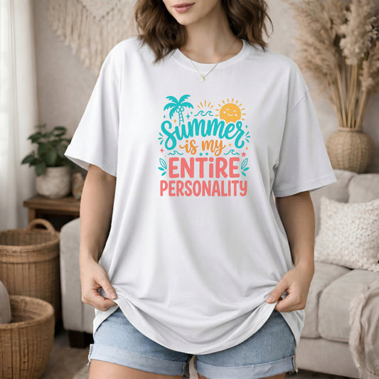 White garment-dyed cotton tee printed with "Summer Is My Entire Personality".