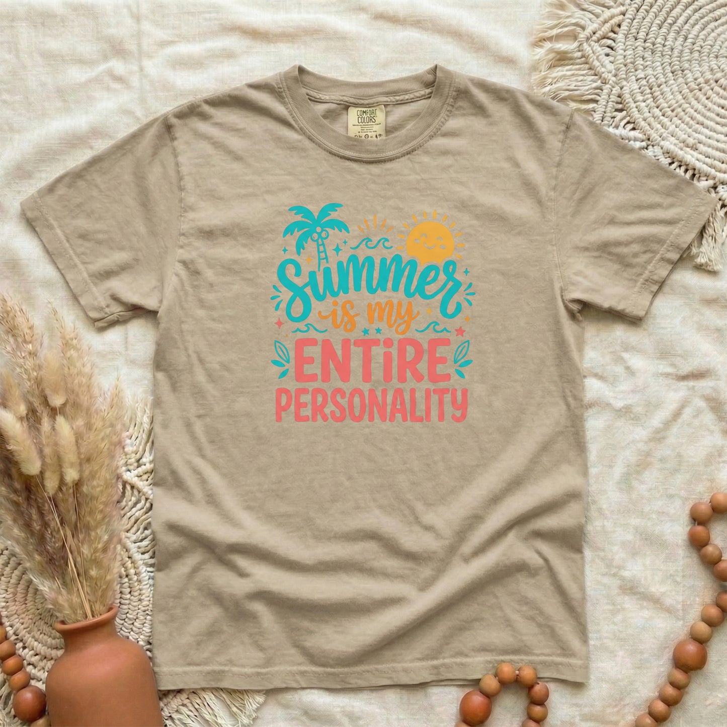 Khaki garment-dyed cotton tee printed with "Summer Is My Entire Personality".